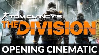 Tom Clancy's The Division: Opening Cinematic Gameplay