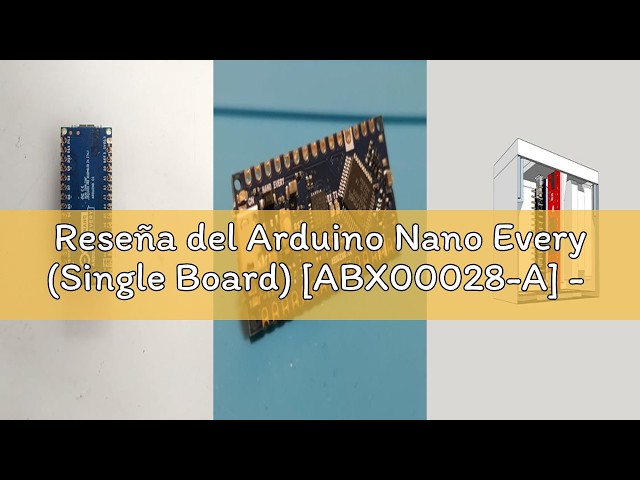 Vídeo relacionado con Arduino Nano Every (3 Boards Pack) [ABX00028-3P] - Pack de 3 Placas compactas con microcontrolador ATmega4809, Ideal para proyectos electrónicos, DIY y Aplicaciones IDE.