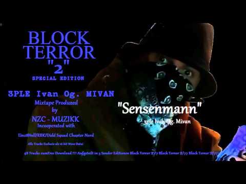 Sensenmann  -3ple Ivan Og. Mivan (Block Terror2) Remix