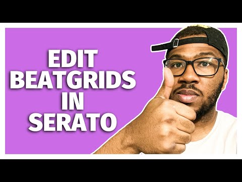 How To Edit Beatgrids In Serato DJ Pro