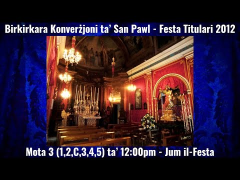 Mota 3 f'12:00pm (2012 - 1,2,C,3,4,5) - Birkirkara Konverżjoni ta' San Pawl - Festa Titulari - 6 Qn.