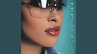 I Can't Wait - KeKe Wyatt