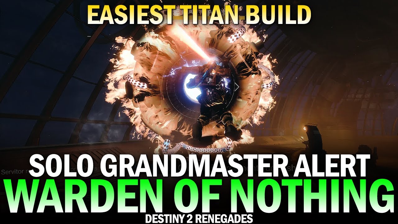 Solo Flawless GM Alert Warden of Nothing (Easiest Titan Build) [Destiny 2 Renegades]