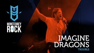 Imagine Dragons - Trouble - Pal Norte 2015