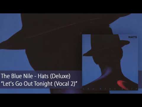 The Blue Nile - Let's Go Out Tonight [Vocal 2] (Official Audio)