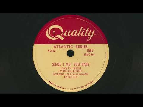 IVORY JOE HUNTER Since I Met You Baby (1956) - 78 RPM Record
