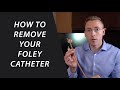 How To Remove Your Foley Catheter At Home