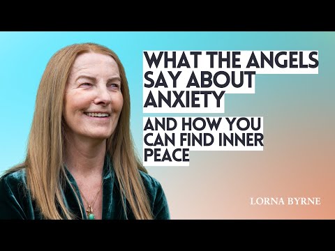 What the Angels Say About Anxiety and How You Can Find Inner Peace