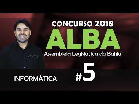 Concurso Assembleia Legislativa da Bahia | ALBA 2018 | Aula 5