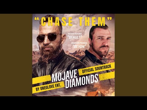 Mojave Diamonds — Chase Them