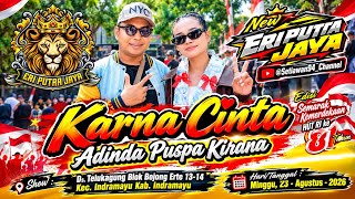 Download lagu Karna Cinta - Adinda Puspa Kirana || New Eri Putra Jaya ||  Show. DS. Telukagung Erte 13-14  mp3