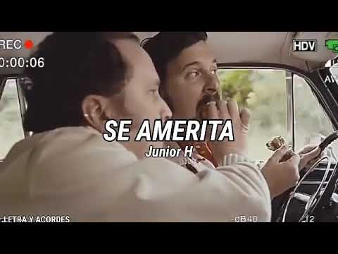 Se Amerita ❌ Junior H (Letra/Lirics)🔥