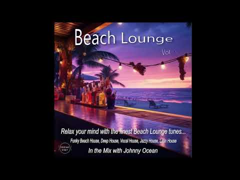 Beach Lounge Vol. 3 (Mixed & Compiled by DJ Johnny Ocean)