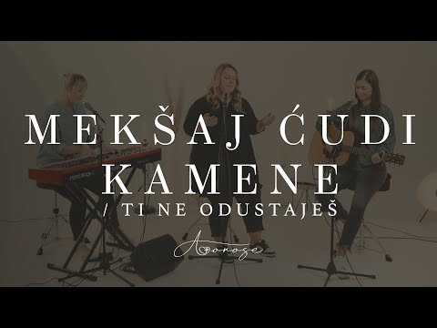 Amorose – Mekšaj ćudi kamene / Ti ne odustaješ [Official video 2023]