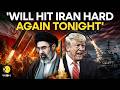 US Iran War LIVE Trump Declares Biggest Attack On Iran Tonight Targets Tehran S Energy Grid