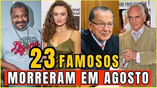 VEJA os FAMOSOS QUE MORRERAM em AGOSTO DE 2025 e VOCÊ NEM IMAGINAVA | FAMOSO FALECIDOS [2025]