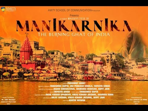 AKHIL KUMAR MANIKARNIKA- The Burning Ghat of India (A Documentary Film)