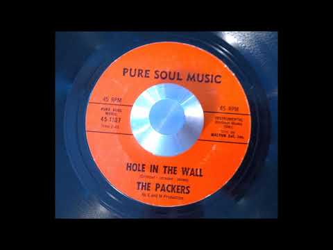 THE PACKERS  -  HOLE IN THE WALL  -  Pure Soul Music