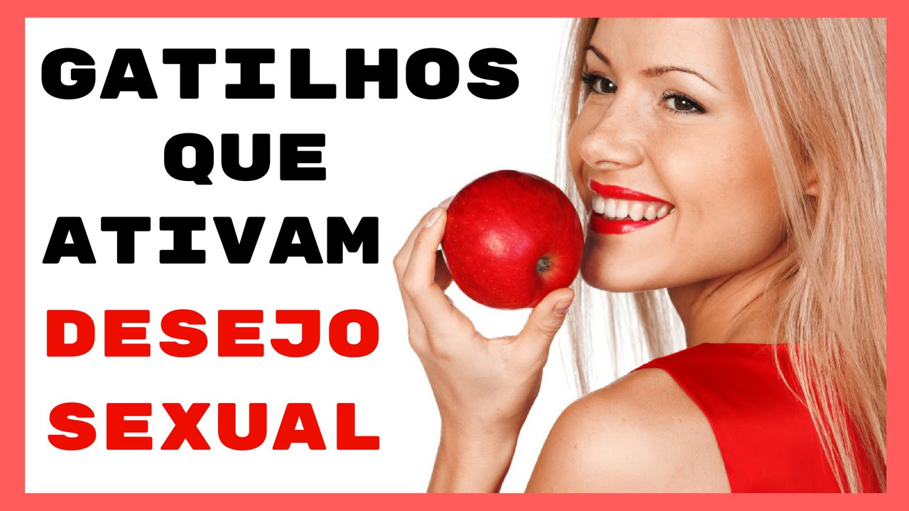 6 Gatilhos Mentais Que Ativam o Desejo de Sedução