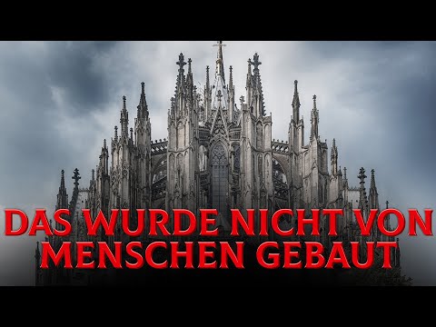 KEINE Menschen! Wer diese Kathedralen wirklich gebaut hat
