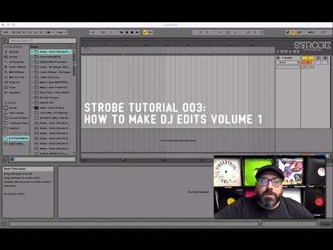 How To Make DJ Edits in Ableton - Strobe Tutorials Episode 3