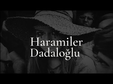 Haramiler - Dadaloğlu
