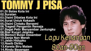 Download lagu Full Album Tommy J Pisa l Lagu Lawas Terbaik | Lagu Pop Nostalgia 80an - 90an | Lagu Kenangan mp3