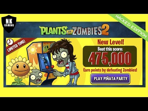 PvZ 2 - Pinata Party July 23th, 2017 Featuring New "Multiplier" - Day 3 "Hacked Edition"