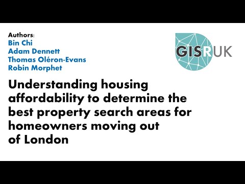 GISRUK 2021: Paper 26 - Understanding housing affordability to determine the best property search...