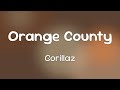 Gorillaz (Ft. Anoushka Shankar, Bizarrap & Kara Jackson) - Orange County  [Lyrics]