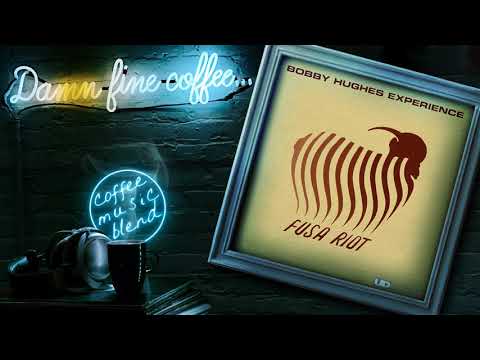 Bobby Hughes Experience - My French Brother 👇 Chillout / Lounge Blend Playlist