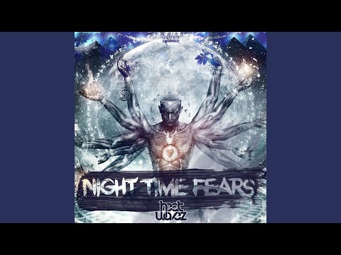 Night Time Fears