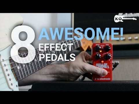 8 Awesome Effect Pedals for Electric Guitar - by Kfir Ochaion