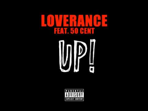 Loverance ft. 50 Cent - Up! (Remix) [Thizzler.com]