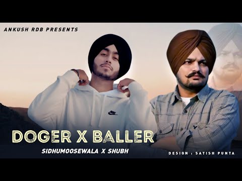 Dogar x Baller " Remix 2023 " - Sidhumoosewala Ft. Shubh | Ankush Rdb