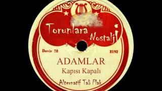 Adamlar - Kapısı Kapalı