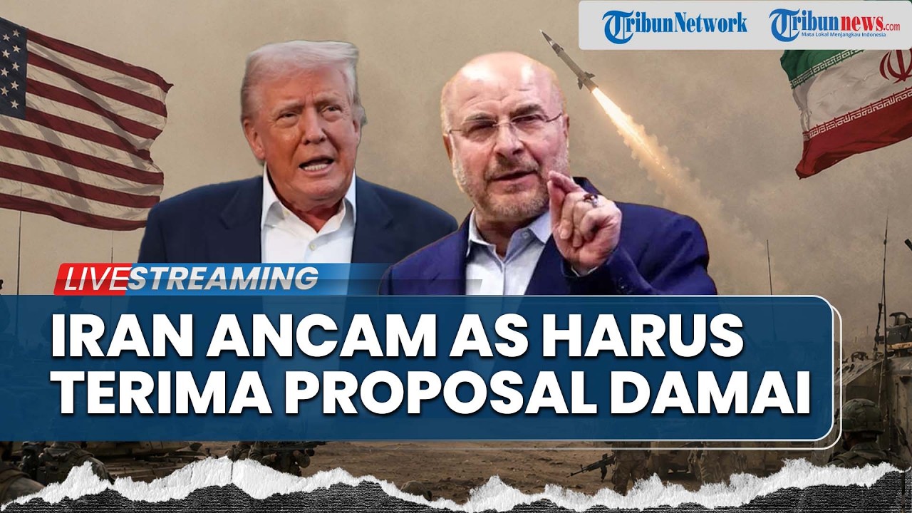 Ketua Parlemen Iran Ultimatum Trump Harus Terima Proposal Damai, UEA Terlibat Perang Melawan Iran