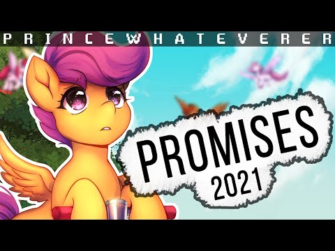 PrinceWhateverer - Promises 2021 [MLP MUSIC]