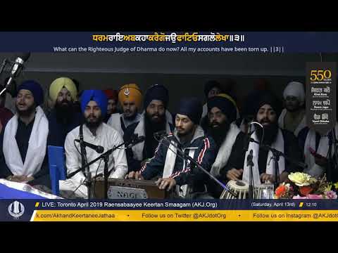003 Toronto April 2019 Raensabaayee Keertan - Bhai Ushpreet Singh Jee Ludhiana