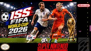 ISS FIFA World Cup 2026 | ISS Romhack [SNES]