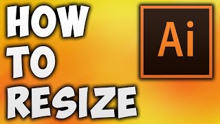 How to Change Document Size in Adobe illustrator - Resize Artboard and Content in illustrator
