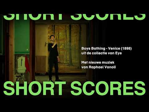 Short Scores | Raphael Vanoli