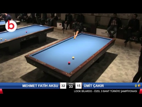 MEHMET FATİH AKSU & ÜMİT ÇAKIR Bilardo Maçı - LOOK BİLARDO ÖZEL 3 BANT TÜRKİYE ŞAMPİYONASI -2.TUR