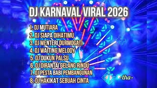 Download lagu DJ KARNAVAL VIRAL 2026 FULL ALBUM mp3