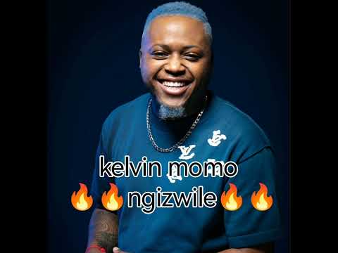 kelvin momo ngizwile officially mp3