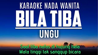 Download lagu Ungu - Bila Tiba Waktu (Karaoke Female Key Nada Wanita  2) mp3