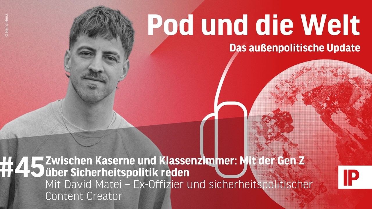Zwischen Kaserne und Klassenzimmer: Mit der Gen Z über Sicherheitspolitik reden (mit David Matei)
