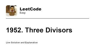 YouTube video '1952. Three Divisors (Leetcode Easy)'