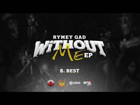 Rymey Gad - The Best | Without Me Ep