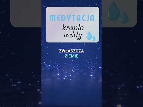 [POPKO Świat Medytacji] Medytacja prowadzona "Kropla Wody".